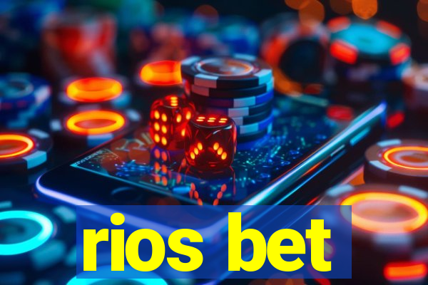 rios bet